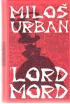 Urban Miloš - Lord Mord