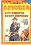 Unger Gert Fritz - Jim Osborne zvaný Durango