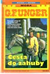 Unger Gert Fritz - Cesta do záhuby
