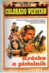 Kolektív autorov - Kráska a pistolník