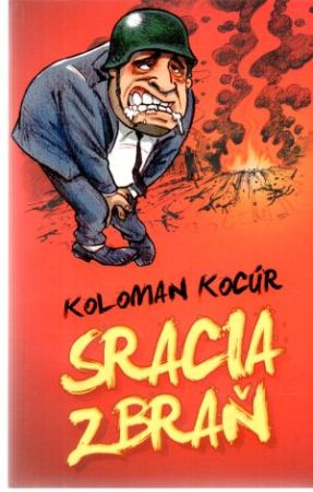 Obal knihy Sracia zbraň