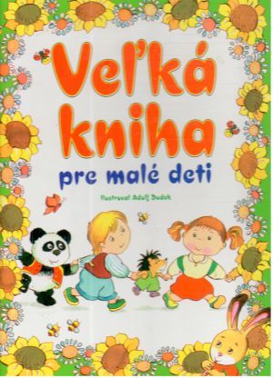 Obal knihy Veľká kniha pre malé deti