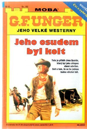 Obal knihy Jeho osudem byl kolt