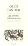 Pastier Oleg - Za ozvenou tichých hlasov