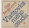 Berggolcová Olga - Vlaštovka mého osudu