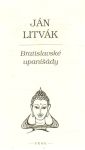 Litvák Ján - Bratislavské upanišády