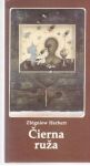 Herbert Zbigniew - Čierna ruža