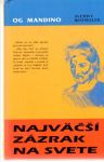 Mandino Og - Najväčší zázrak na svete