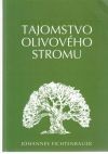 Fichtenbauer Johannes - Tajomstvo olivového stromu