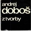 Doboš Andrej - Z tvorby