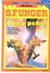 Unger Gert Fritz - Dva v pekle