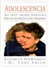 Fenwicková Elizabeth, Smith Tony - Adolescencia