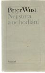Wust Peter - Nejistota a odhodlání