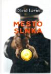 Levien Dávid - Mesto slnka