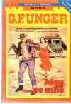 Unger Gert Fritz - Jdou po mně