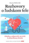 Matkovská Zuzana - Rozhovory o ľudskom tele