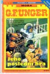 Unger Gert Fritz - Jeho poslední hra