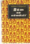 Kazakevič Emmanuil - Dum na náměstí