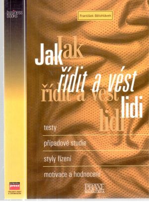 Obal knihy Jak řídit a vést lidi