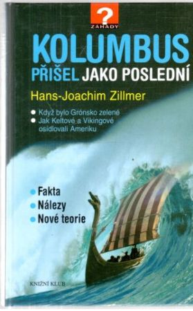 Obal knihy Kolumbus přišel jako poslední