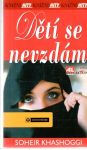 Khashoggi Soheir - Dětí se nevzdám