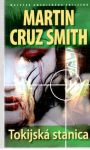 Smith Martin Cruz - Tokijská stanica