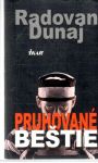 Dunaj Radovan - Pruhované beštie