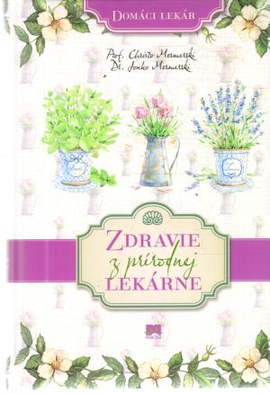 Obal knihy Zdravie z prírodnej lekárne