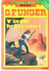 Unger Gert Fritz - V sedle hrozí smrt
