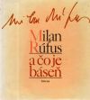 Rúfus Milan - A čo je báseň