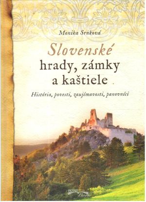 Obal knihy Slovenské hrady, zámky a kaštiele