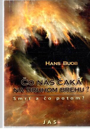 Obal knihy Čo  nás čaká na druhom brehu?