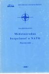 Hoffmanová Viera - Medzinárodná bezpečnosť a NATO