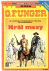 Unger Gert Fritz - Král mesy