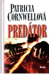 Cornwellová Patricia - Predátor
