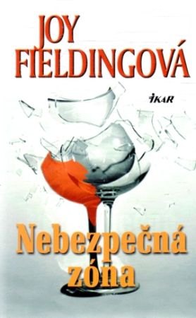 Nebezpečná zóna - Fieldingová Joy
