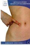 Šoltés Marek, Pažinka Peter - Aktuálne otázky miniinvazívnej chirurgie