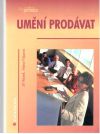 Rezek Jiří, Filipová Alena - Umění prodávat