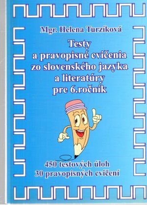 Obal knihy Testy a pravopisné cvičenia zo slovenského jazyka a literatúry pre 6. ročník