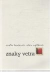 Husárová Emília, Vojčíková Alica - Znaky vetra