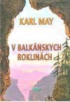 May Karl - V Balkánskych roklinách