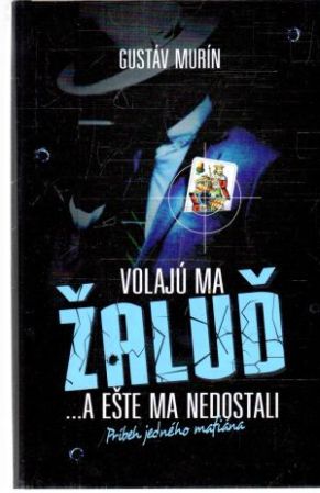 Obal knihy Volajú ma Žaluď... a ešte ma nedostali