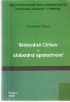 Čitbaj František - Slobodná cirkev - slobodná spoločnosť