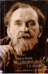 Bondy Egon - Ve všední den i v neděli...