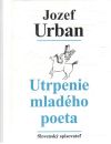 Urban Jozef - Utrpenie mladého poeta