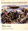 Kellenberger Ľubomír - Návraty