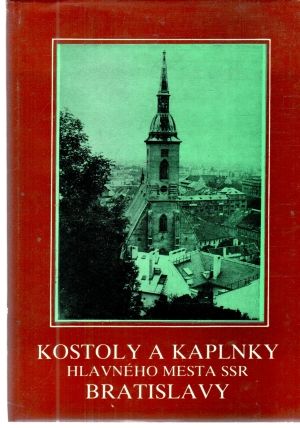 Kostoly a kaplnky hlavného mesta SSR Bratislavy - Bagin, Krajči