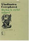 Čerepková Vladimíra - Ryba k rybě mluví