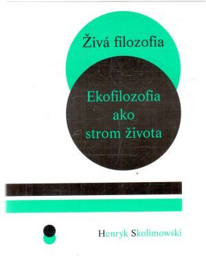 Obal knihy Živá filozofia - Ekofilozofia ako strom života