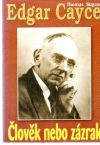 Sugrue Thomas - Edgar Cayce - Člověk nebo zázrak?
